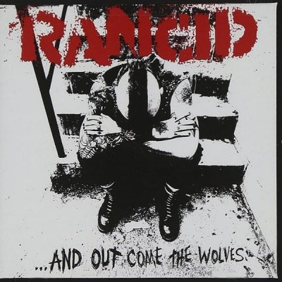 RANCID - AND OUT COME